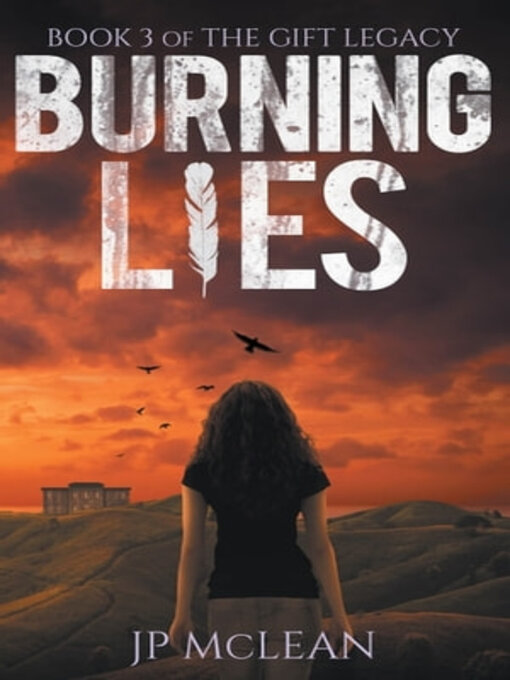 Title details for Burning Lies by JP McLean - Available